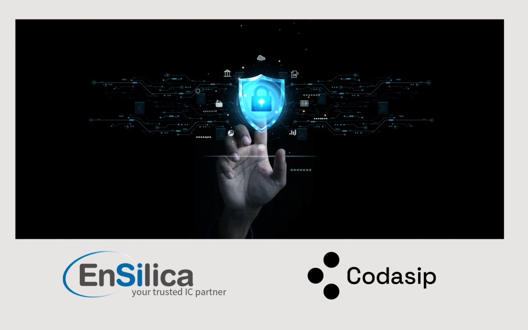 Codasip announces strategic licensing agreement with EnSilica for its CHERI-enabled embedded CPU from the 700 family